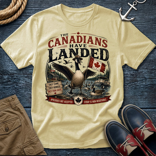 The Canadians Have Landed Tee