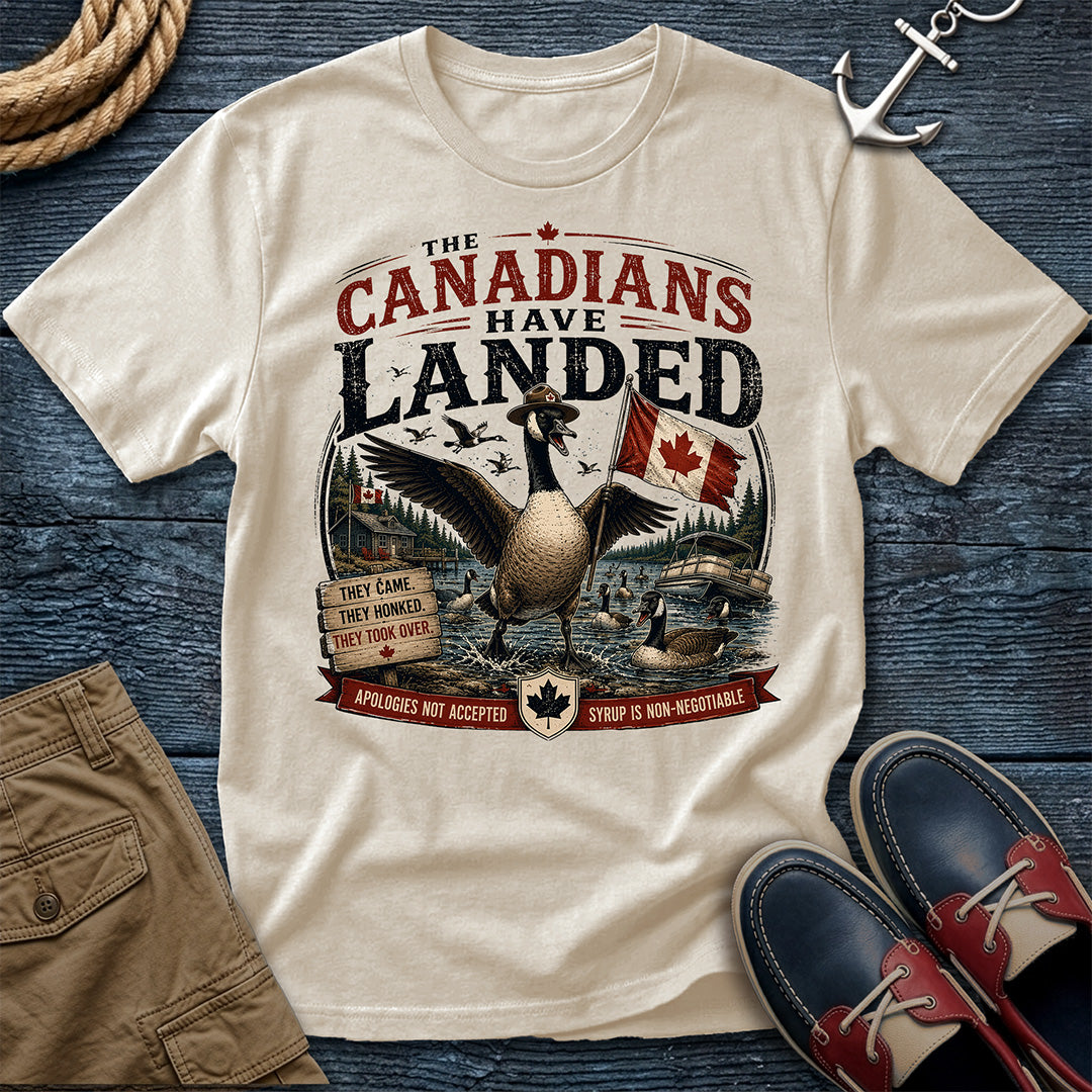 The Canadians Have Landed Tee