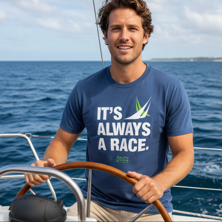 Denim It’s Always a Race sailing t-shirt featuring a sailboat racing design