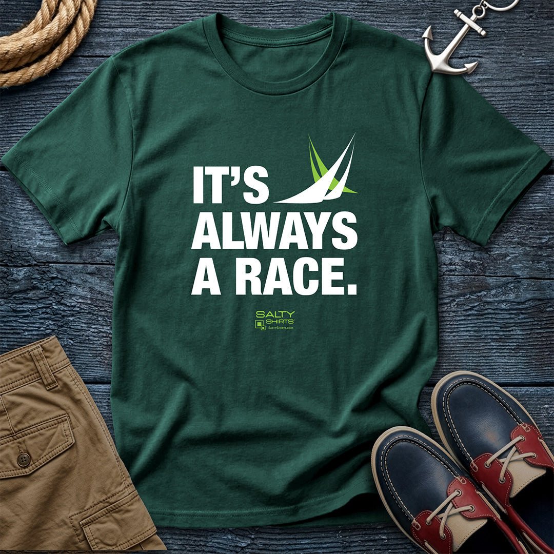 Blue Spruce It’s Always a Race sailing t-shirt featuring a sailboat racing design