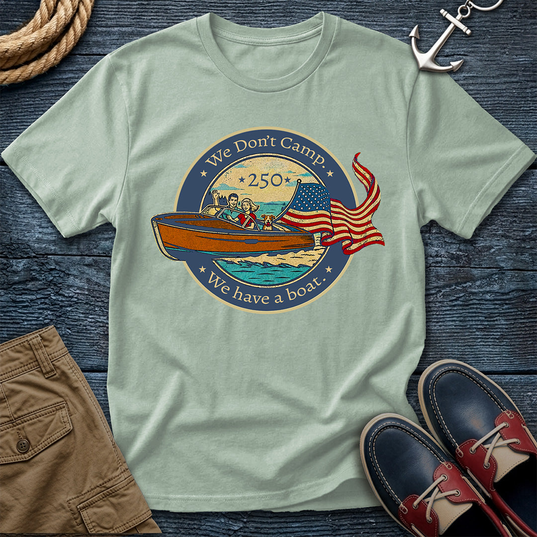 We Don't Camp 250th T-Shirt