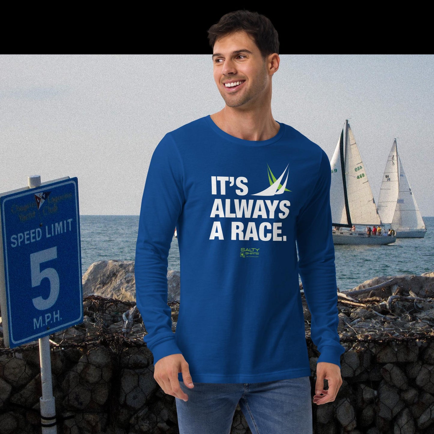 It's Always a Race sailboat Unisex Long Sleeve Tee