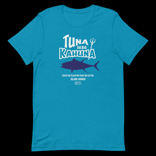 Tuna Da Big Kahuna: Unisex t-shirt