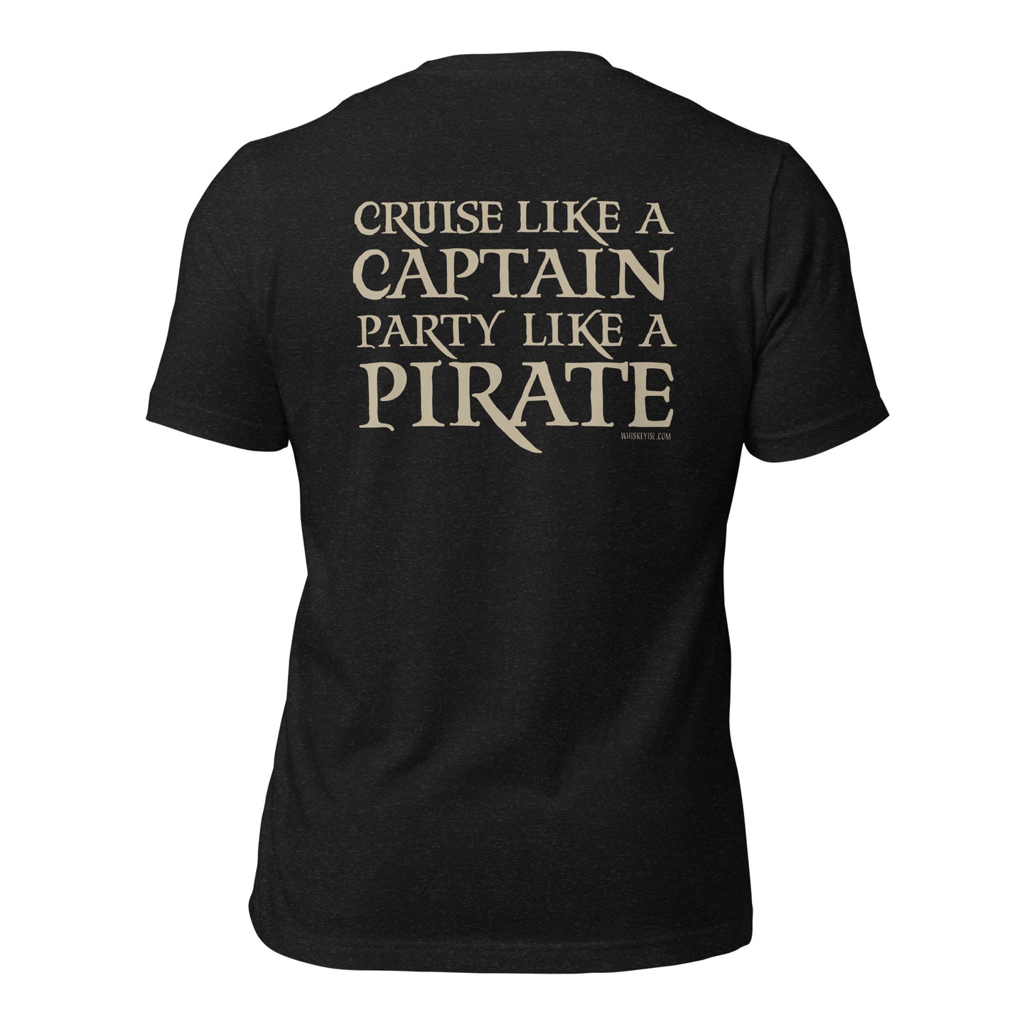 Cruise like a Captain party like a pirate graphic tee